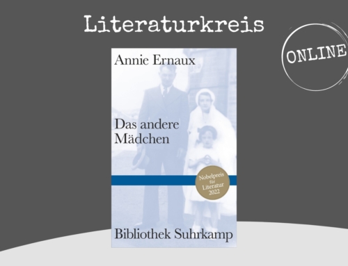 Literaturkreis! Wir lesen – online: „Das andere Mädchen“ von Annie Ernaux